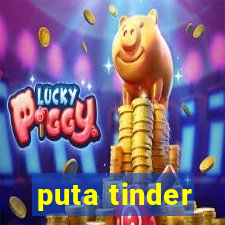 puta tinder